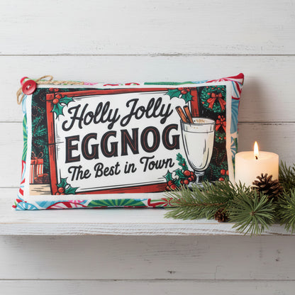 Decorative pillow with 'Holly Jolly Eggnog' text and festive design on a white background