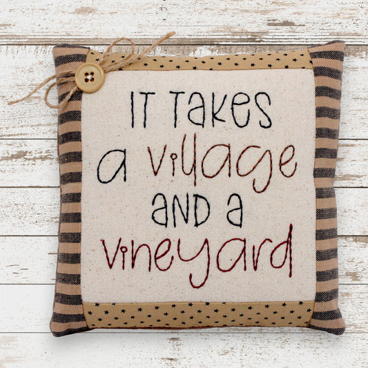 It Takes a Vineyard Mini Pillow